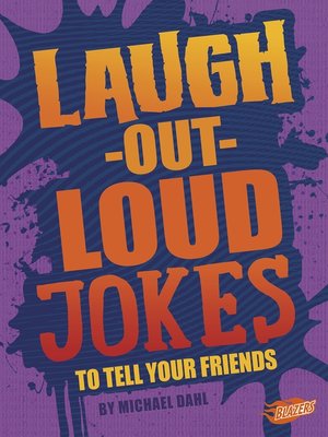 cover image of Laugh-Out-Loud Jokes to Tell Your Friends